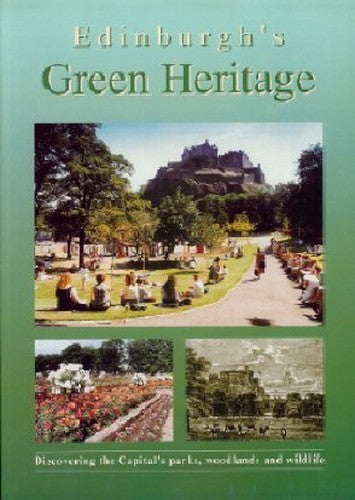Edinburgh's Green Heritage