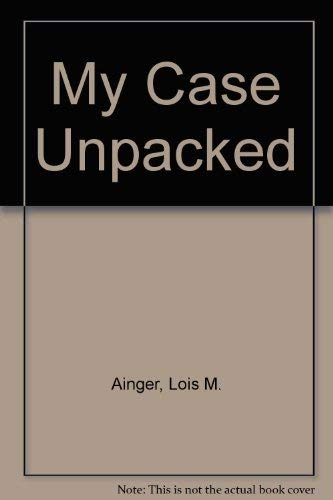 My Case Unpacked