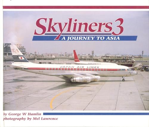 Skyliners: a Journey to Asia