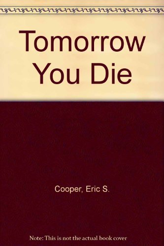 Tomorrow You Die