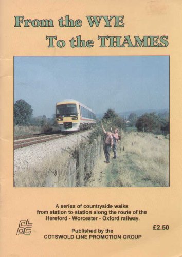 From the Wye to the Thames