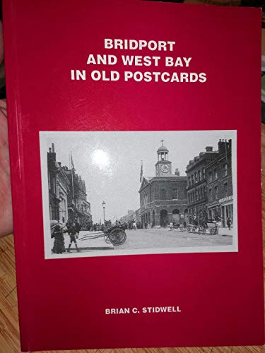 Bridport and West Bay in Old Postcards