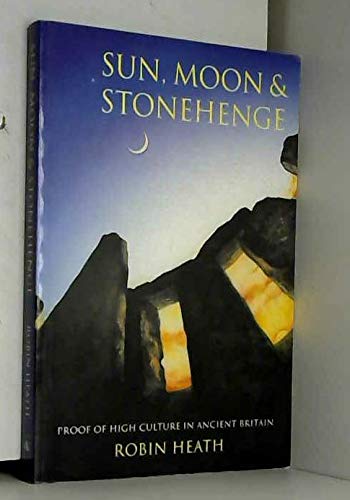 Sun, Moon & Stonehenge