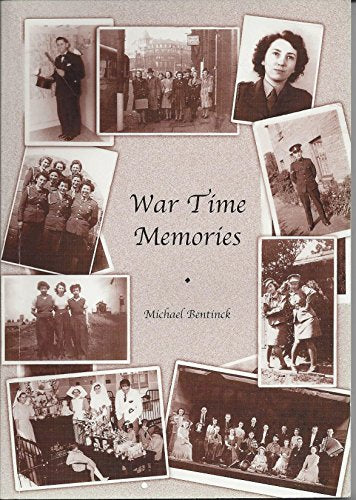 War Time Memories