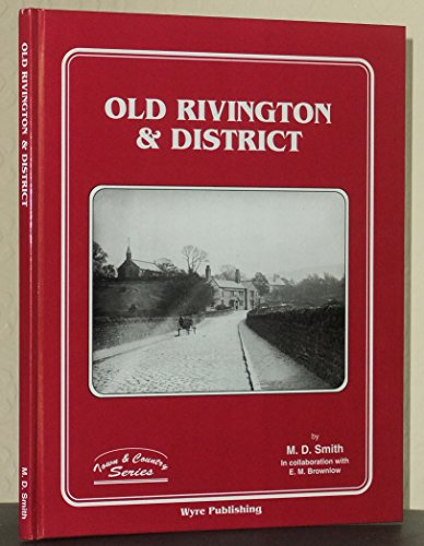 Old Rivington and District