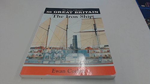 The Iron Ship: The Story of Brunel's SS Great Britain