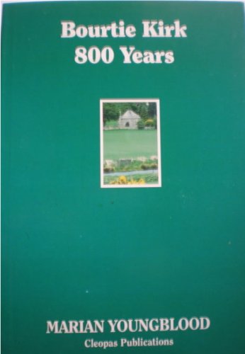 Bourtie Kirk: 800 Years