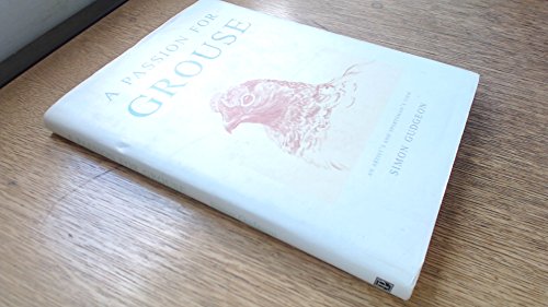 A Passion for Grouse