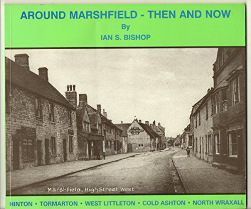 Around Marshfield - Then and Now