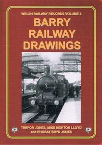 Barry Railway Drawings-Welsh Railway Records Volume 2