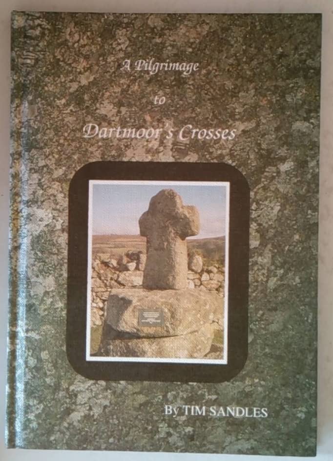 A Pilgrimage to Dartmoor's Crosses