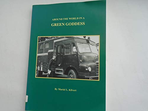 Around the World in a Green Goddess