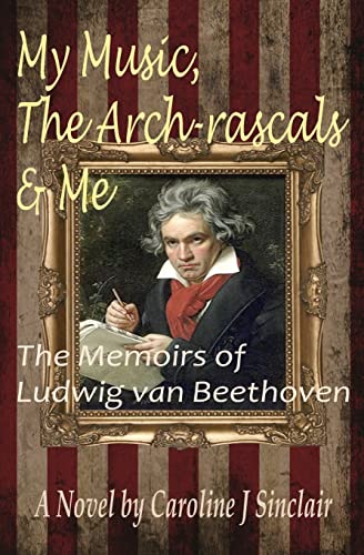 My Music, the Arch-Rascals & Me