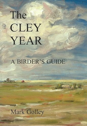 Cley Year: a Birder's Guide Pb Translated from German Darion