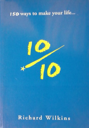 150 Ways to Make Your Life...10 Out of 10