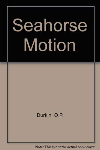 Seahorse Motion