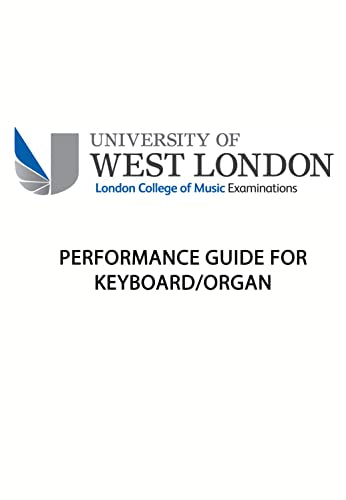 London College of Music Performance Guide for Keyboard/Organ
