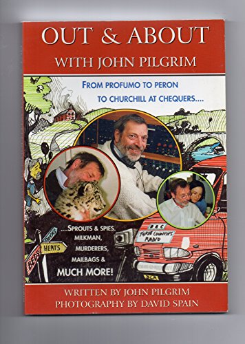Out and About with John Pilgrim