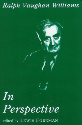 Ralph Vaughan Williams in Perspective