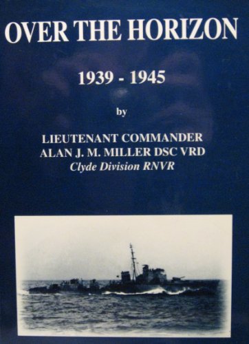 Over the Horizon 1939-1945