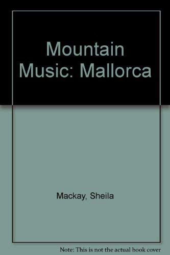 Mountain Music: Mallorca