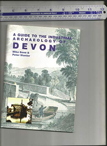 A Guide to Industrial Archaeology