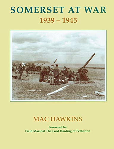 Somerset at War, 1939-45
