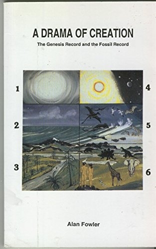 A drama of creation: The Genesis record and the fossil record