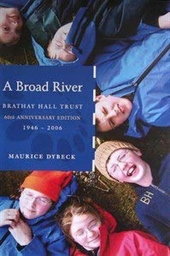 A Broad River: Brathay Hall Trust 50 Years of Progress, 1946-1996
