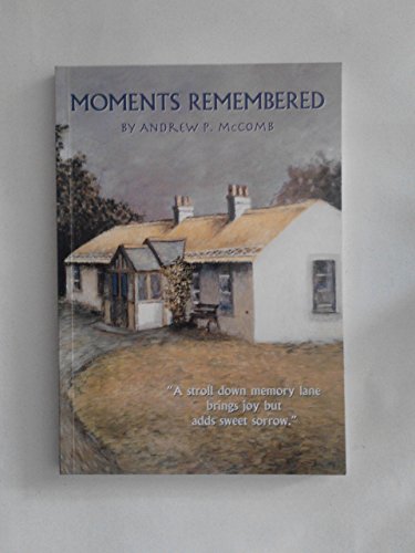 Moments Remembered: A Stroll Down Memory Lane