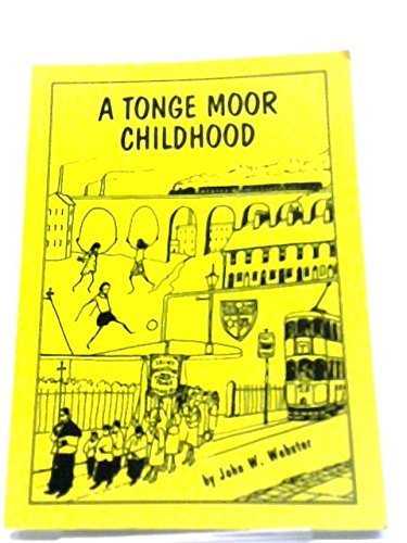 A Tonge Moor Childhood