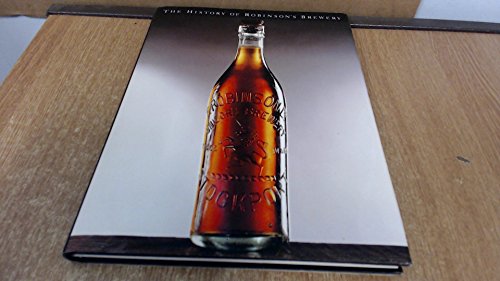 The history of Robinson's brewery