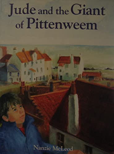 Jude and the Giant of Pittenweem