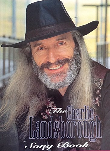 The Charlie Landsborough Song Book