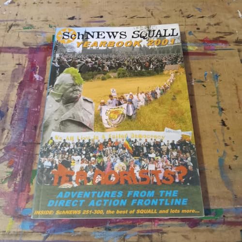 Schnews Squall Year Book
