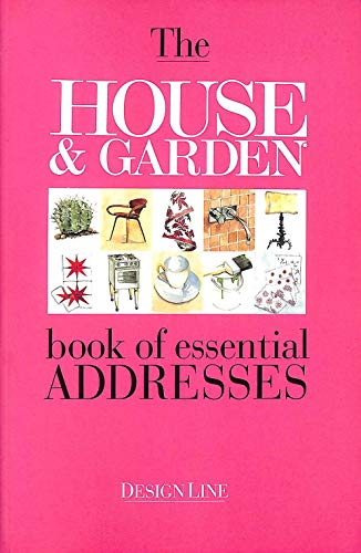 The House and Garden Book of Essential Addresses
