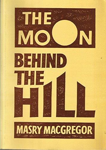 The Moon Behind the Hill
