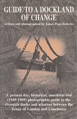 Guide to a Dockland of Change