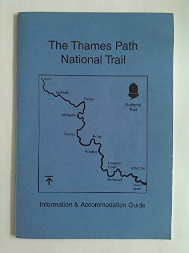 Thames Path National Trail Information and Accommodation Guide