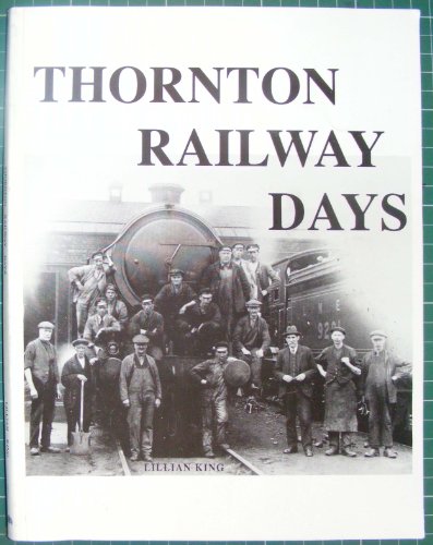Thornton Railway Days