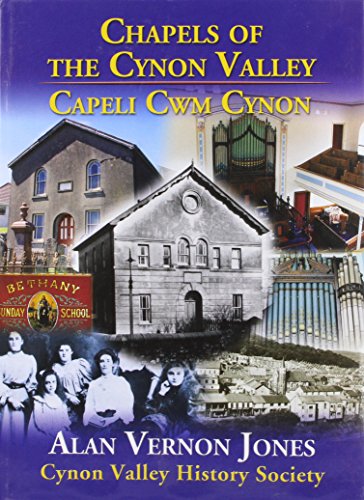 Chapels of the Cynon Valley - Capeli CWM Cynon