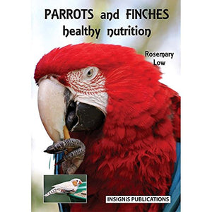 Parrots and Finches: Healthy Nutrition 