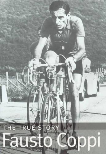 Fausto-Coppi: the True Story