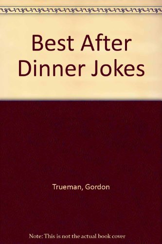 Best After Dinner Jokes