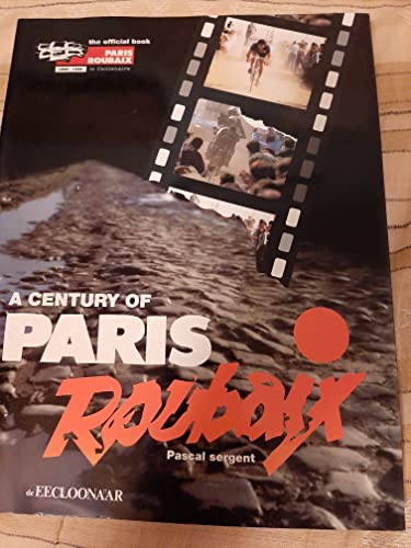A Century of Paris-Roubaix