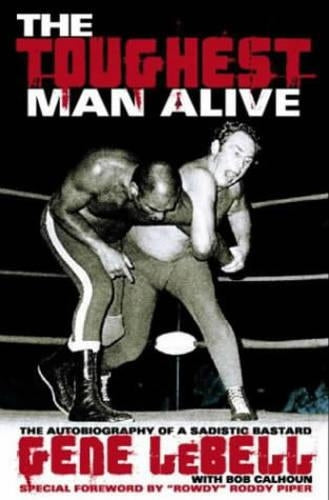 The Toughest Man Alive