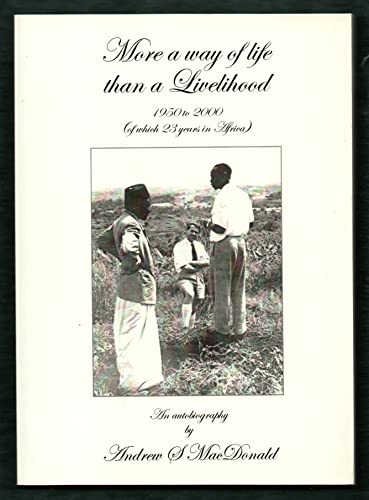 More Than a Way of Life Than a Livelihood