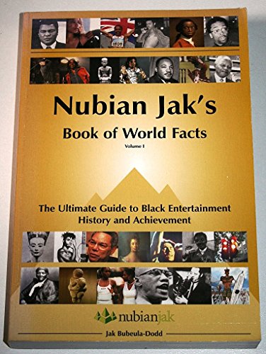 Nubian Jak's Book of World Facts