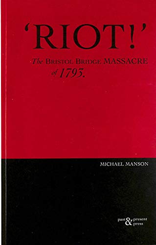 Riot: Bristol Bridge Massacre of 1793