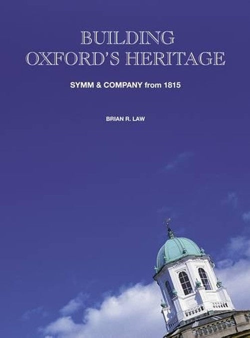 Building Oxford's Heritage